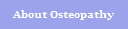 About Osteopathy